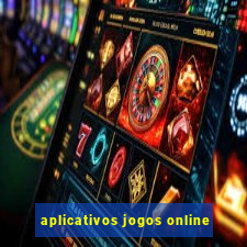 aplicativos jogos online